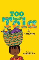 Book Cover for Too Small Tola by Atinuke