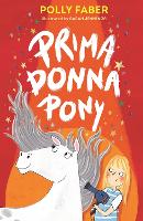 Book Cover for Prima Donna Pony by Polly Faber