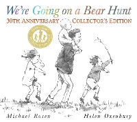Book Cover for We're Going on a Bear Hunt 30th Anniversary Collectors Edition by Michael Rosen