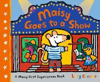 Book Cover for Maisy Goes to a Show by Lucy Cousins