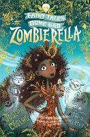 Book Cover for Zombierella: Fairy Tales Gone Bad by Joseph Coelho