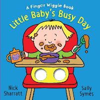 Book Cover for Little Baby's Busy Day: A Finger Wiggle Book by Sally Symes