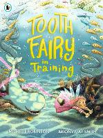 Book Cover for Tooth Fairy in Training by Michelle Robinson