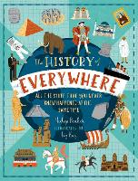 Book Cover for The History of Everywhere: All the Stuff That You Never Knew Happened at the Same Time by Philip Parker