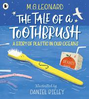 Book Cover for The Tale of a Toothbrush by M. G. Leonard