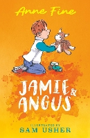 Book Cover for Jamie and Angus by Anne Fine