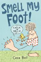 Book Cover for Chick and Brain: Smell My Foot! by Cece Bell