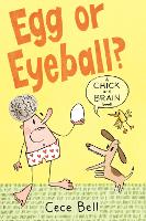 Book Cover for Egg or Eyeball? by Cece Bell