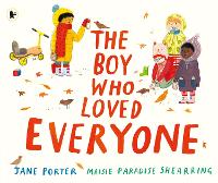 Book Cover for The Boy Who Loved Everyone by Jane Porter