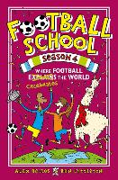 Book Cover for Football School Season 4: Where Football Explains the World by Alex Bellos, Ben Lyttleton