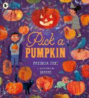 Book Cover for Pick a Pumpkin by Patricia Toht