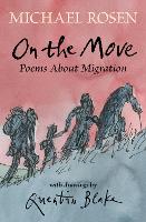 Book Cover for On the Move: Poems About Migration by Michael Rosen