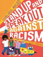 Book Cover for Stand Up and Speak Out Against Racism by Yassmin Abdel-Magied