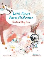 Book Cover for Love from Alfie McPoonst, the Best Dog Ever by Dawn McNiff