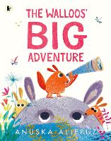 Book Cover for The Walloos' Big Adventure by Anuska Allepuz