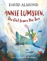 Book Cover for Annie Lumsden, the Girl from the Sea by David Almond