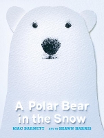 Book Cover for A Polar Bear in the Snow by Mac Barnett