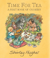 Book Cover for Time for Tea: A First Book of Cookery by Shirley Hughes