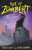 Book Cover for Rise of Zombert by Kara LaReau