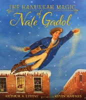 Book Cover for The Hanukkah Magic of Nate Gadol by Arthur A. Levine