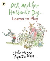 Book Cover for Old Mother Hubbard's Dog Learns to Play by John Yeoman