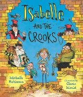 Book Cover for Isabelle and the Crooks by Michelle Robinson