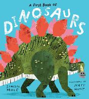 Book Cover for A First Book of Dinosaurs by Simon Mole