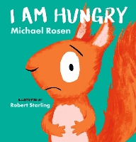 Book Cover for I Am Hungry by Michael Rosen