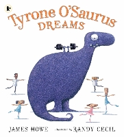 Book Cover for Tyrone O’Saurus Dreams by James Howe