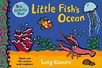 Book Cover for Little Fish's Ocean by Lucy Cousins