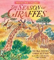 Book Cover for Protecting the Planet: The Season of Giraffes by Nicola Davies