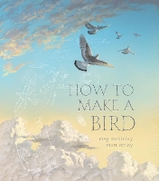 Book Cover for How to Make a Bird by Meg McKinlay