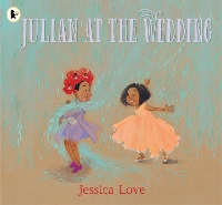 Book Cover for Julian at the Wedding by Jessica Love