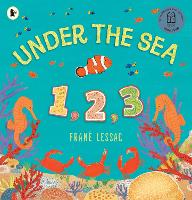 Book Cover for Under the Sea 1 2 3 by Frane Lessac