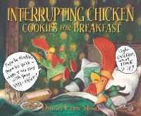 Book Cover for Interrupting Chicken: Cookies for Breakfast by David Ezra Stein