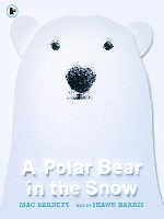 Book Cover for A Polar Bear in the Snow by Mac Barnett