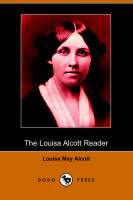 Book Cover for The Louisa Alcott Reader by Louisa May Alcott