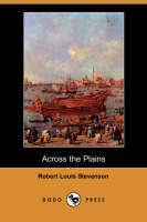 Book Cover for Across the Plains (Dodo Press) by Robert Louis Stevenson