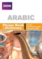 Book Cover for BBC Arabic Phrasebook and Dictionary by Nagi El-Bay