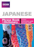 Book Cover for BBC Japanese Phrasebook and Dictionary by Akiko Motoyoshi