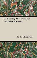 Book Cover for On Running After One's Hat And Other Whimsies by G. K. Chesterton