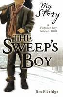 Book Cover for My Story: Sweeps Boy by Jim Eldridge