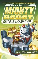 Book Cover for Ricky Ricotta's Mighty Robot vs The Mutant Mosquitoes from Mercury by Dav Pilkey