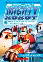 Book Cover for Ricky Ricotta's Mighty Robot Vs. The Unpleasant Penguins from Pluto by Dav Pilkey