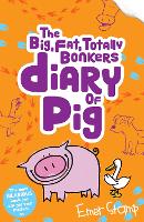 Book Cover for The (big, fat, totally bonkers) Diary of Pig by Emer Stamp