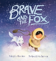 Book Cover for Brave and the Fox by Nicola Davies