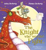Book Cover for The Knight Who Wouldn't Fight by Helen Docherty