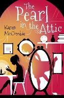 Book Cover for The Pearl in the Attic by Karen Mccombie