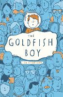 Book Cover for The Goldfish Boy by Lisa Thompson