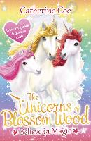 Book Cover for The Unicorns of Blossom Wood: Believe in Magic by Catherine Coe